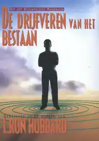 DE DRIJFVEREN VAN HET BESTAAN