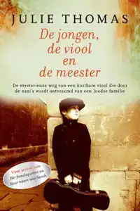 DE JONGEN, DE VIOOL EN DE MEESTER