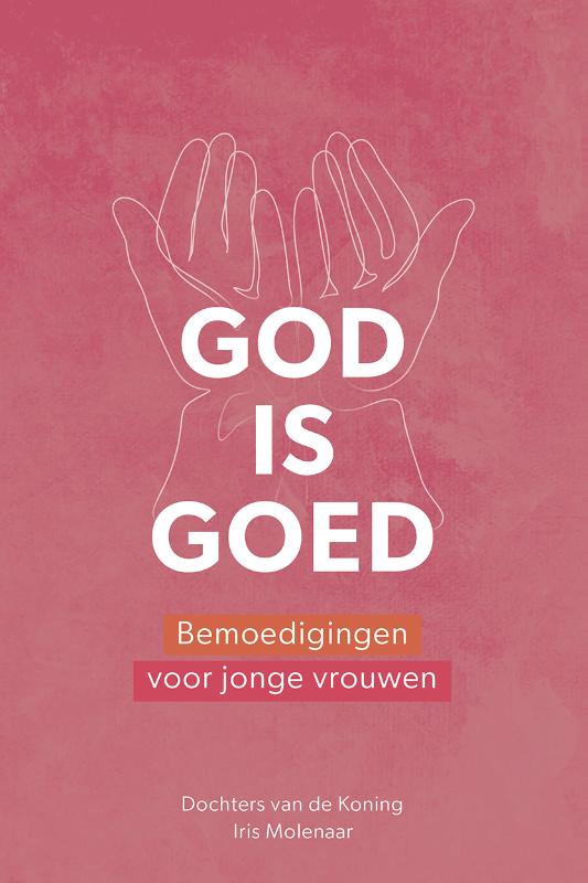 GOD IS GOED