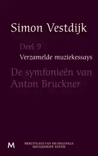 DE SYMFONIEEN VAN ANTON BRUCKNER