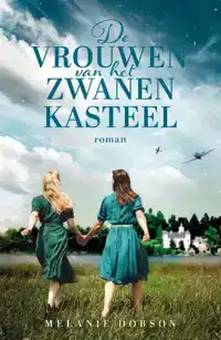 DE VROUWEN VAN HET ZWANENKASTEEL