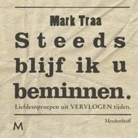 STEEDS BLIJF IK U BEMINNEN