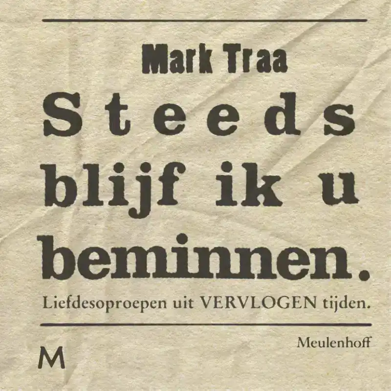 STEEDS BLIJF IK U BEMINNEN