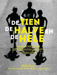 DE TIEN, DE HALVE EN DE HELE