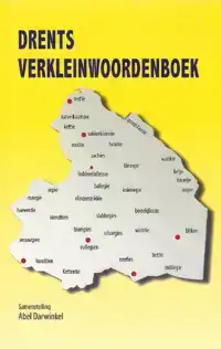 DRENTS VERKLEINWOORDENBOEK