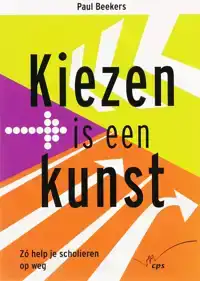 KIEZEN IS EEN KUNST