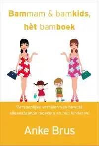 BAMMAM & BAMKIDS, HET BAMBOEK