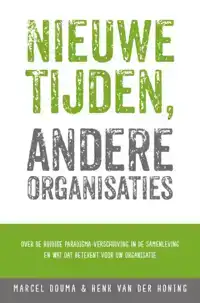 NIEUWE TIJDEN, ANDERE ORGANISATIES