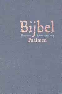 BIJBEL MET PSALMEN SCHOOLBIJBEL