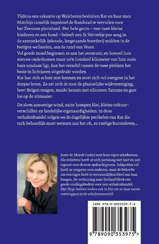 HOGE HAKKEN BREKEN OOK IN KLEI