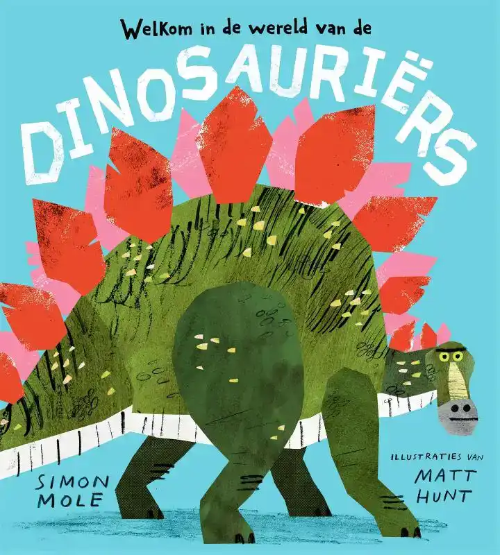 WELKOM IN DE WERELD VAN DE DINOSAURIERS