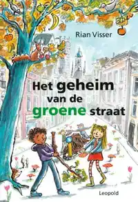 HET GEHEIM VAN DE GROENE STRAAT