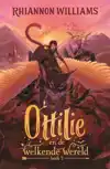 OTTILIE EN DE WELKENDE WERELD