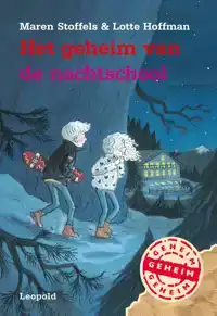 HET GEHEIM VAN DE NACHTSCHOOL