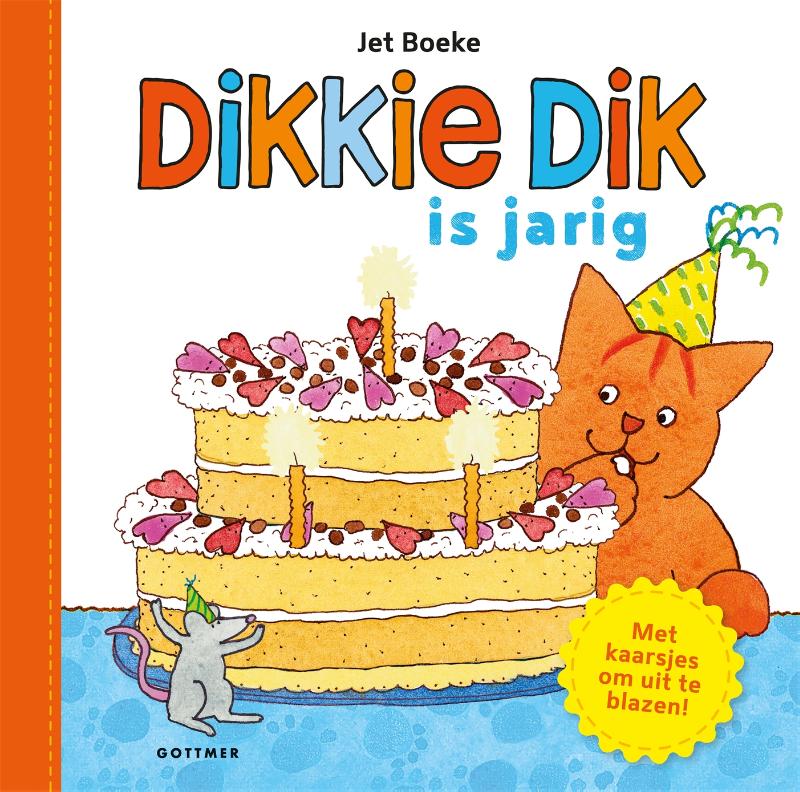 DIKKIE DIK IS JARIG