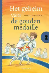 HET GEHEIM VAN DE GOUDEN MEDAILLE