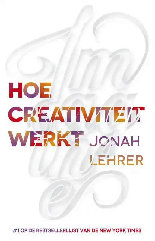 IMAGINE HOE CREATIVITEIT WERKT