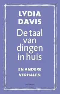 DE TAAL VAN DINGEN IN HUIS