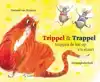 TRIPPEL & TRAPPEL TRAPPEN DE KAT OP Z'N STAART
