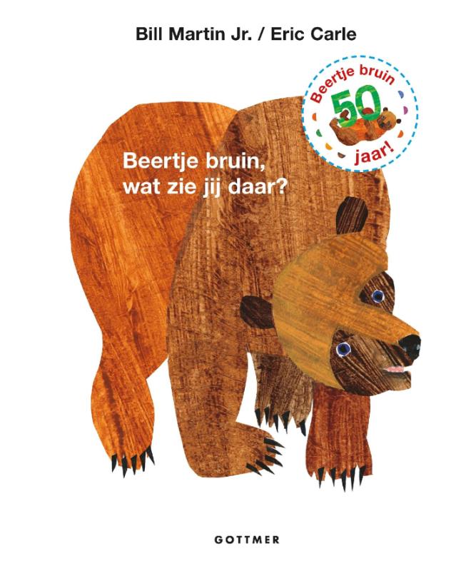 BEERTJE BRUIN, WAT ZIE JIJ DAAR?