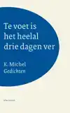 TE VOET IS HET HEELAL DRIE DAGEN VER