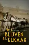 WIJ BLIJVEN BIJ ELKAAR
