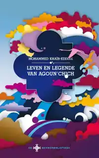 LEVEN EN LEGENDE VAN AGOUN'CHICH