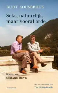 SEKS, NATUURLIJK, MAAR VOORAL ORDE