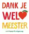 DANK JE WEL, MEESTER