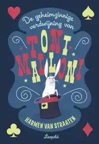 DE GEHEIMZINNIGE VERDWIJNING VAN TONI MALLONI