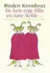 DE HELE ERGE ELLIE EN NARE NELLIE