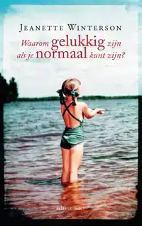 WAAROM GELUKKIG ZIJN ALS JE OOK NORMAAL KUNT ZIJN?