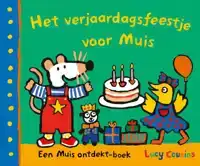 HET VERJAARDAGSFEESTJE VOOR MUIS