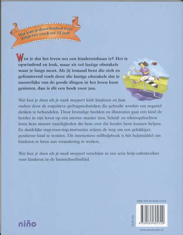 WAT KUN JE DOEN ALS JE VAAK MOPPERT