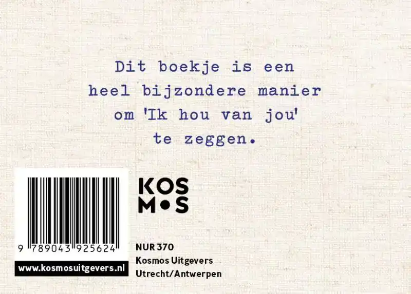 WAAROM IK VAN JE HOU