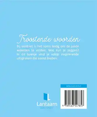 TROOSTENDE WOORDEN SPECIAAL VOOR JOU