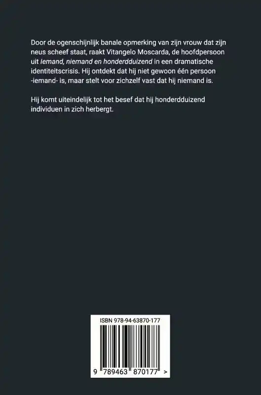 IEMAND, NIEMAND EN HONDERDDUIZEND