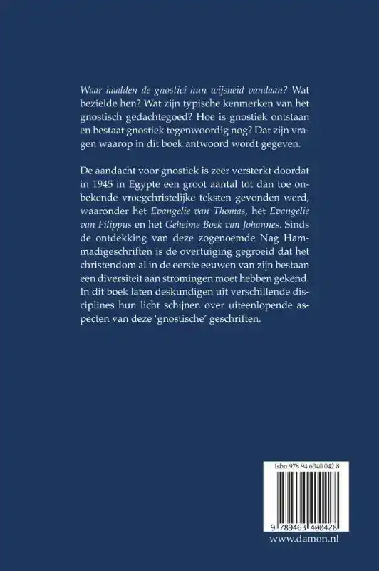 WAAR HAALDEN DE GNOSTICI HUN WIJSHEID VANDAAN?