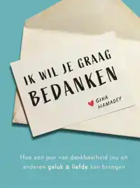 IK WIL JE GRAAG BEDANKEN