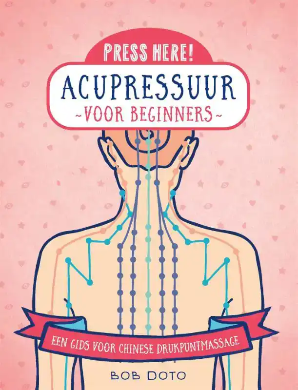 ACUPRESSUUR VOOR BEGINNERS