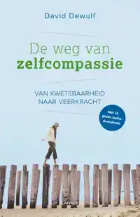 DE WEG VAN ZELFCOMPASSIE