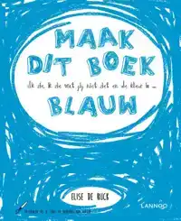 IK ZIE, IK ZIE WAT JIJ NIET ZIET EN DE KLEUR IS ... BLAUW