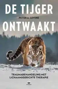 DE TIJGER ONTWAAKT