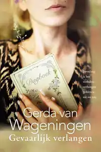 GEVAARLIJK VERLANGEN