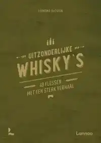 UITZONDERLIJKE WHISKY'S