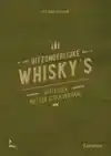 UITZONDERLIJKE WHISKY'S