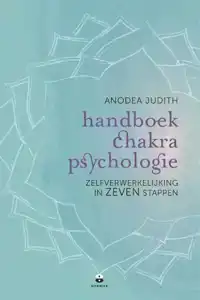 HANDBOEK CHAKRAPSYCHOLOGIE