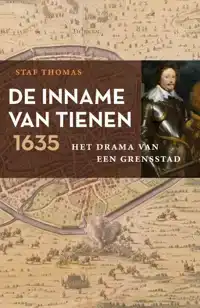 DE INNAME VAN TIENEN, 1635