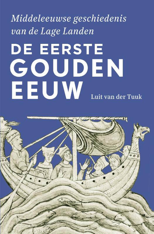 DE EERSTE GOUDEN EEUW