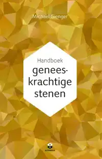 HANDBOEK GENEESKRACHTIGE STENEN